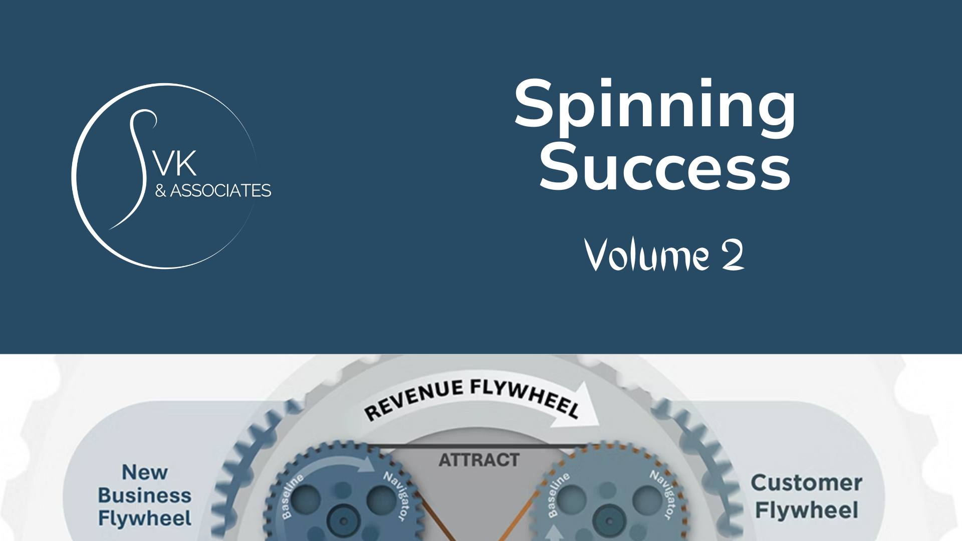 SVK & Associates - Spinning Success - Volume 2 - Header